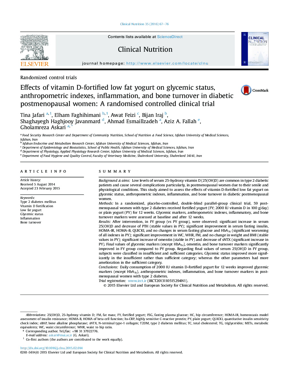 Randomized control trialsEffects of vitamin D-fortified low fat yogurt on glycemic status, anthropometric indexes, inflammation, and bone turnover in diabetic postmenopausal women: A randomised controlled clinical trial