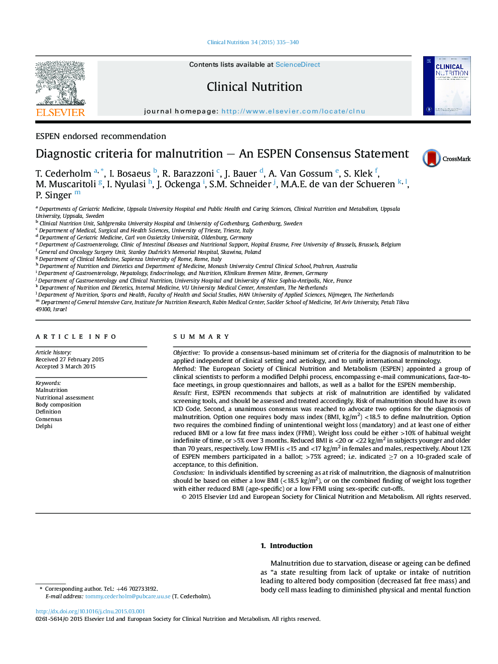 ESPEN endorsed recommendationDiagnostic criteria for malnutrition - An ESPEN Consensus Statement