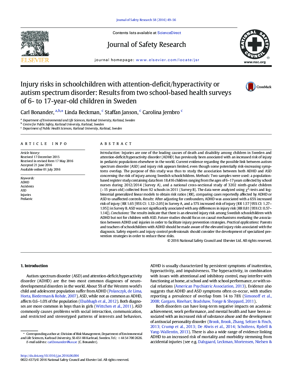 Injury risks in schoolchildren with attention-deficit/hyperactivity or autism spectrum disorder: Results from two school-based health surveys of 6- to 17-year-old children in Sweden