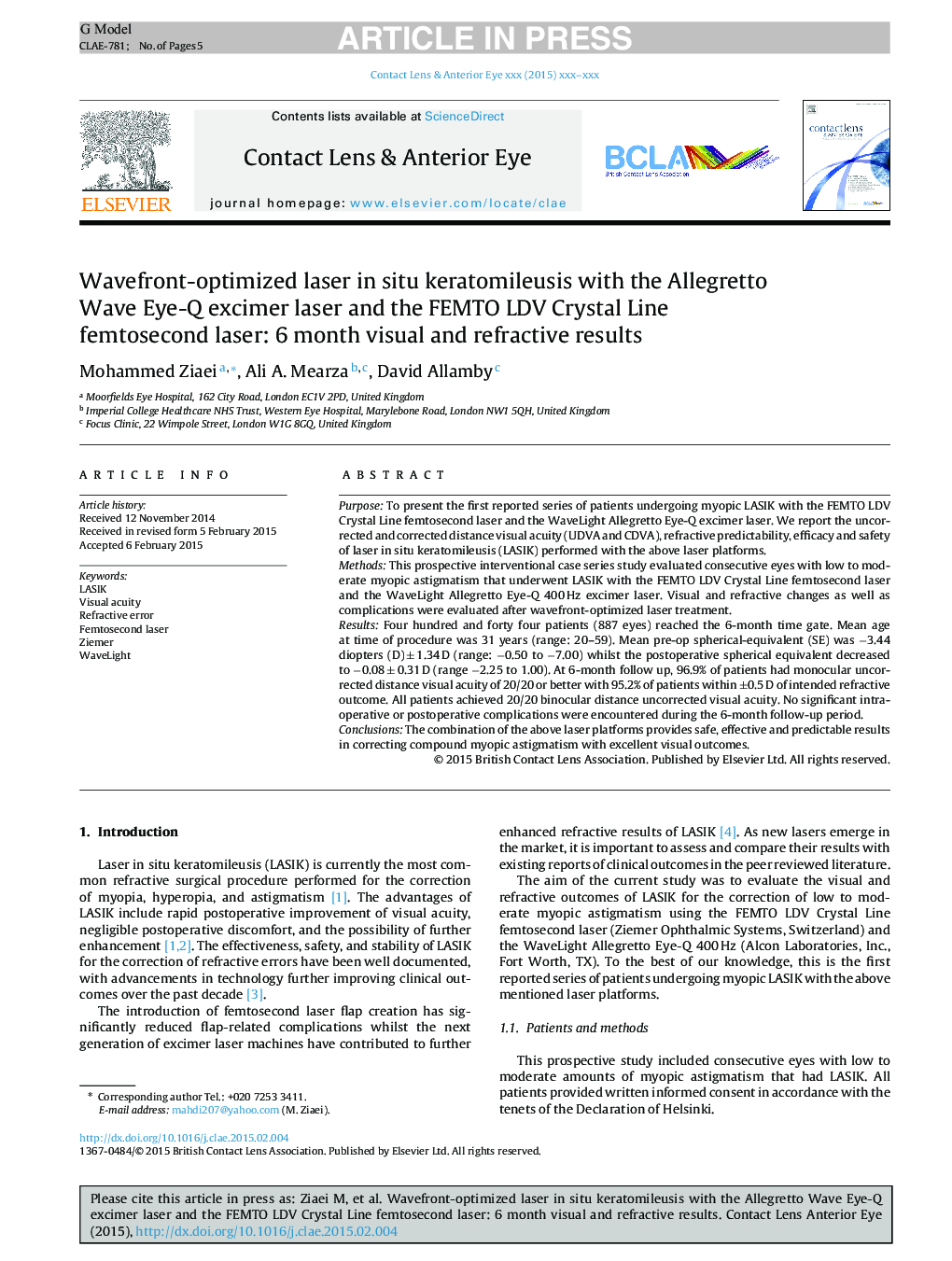 Wavefront-optimized laser in situ keratomileusis with the Allegretto Wave Eye-Q excimer laser and the FEMTO LDV Crystal Line femtosecond laser: 6 month visual and refractive results