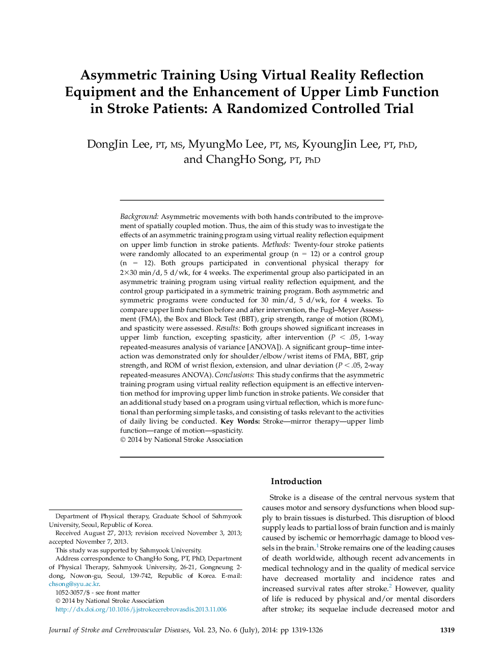 Original ArticleAsymmetric Training Using Virtual Reality Reflection Equipment and the Enhancement of Upper Limb Function in Stroke Patients: A Randomized Controlled Trial