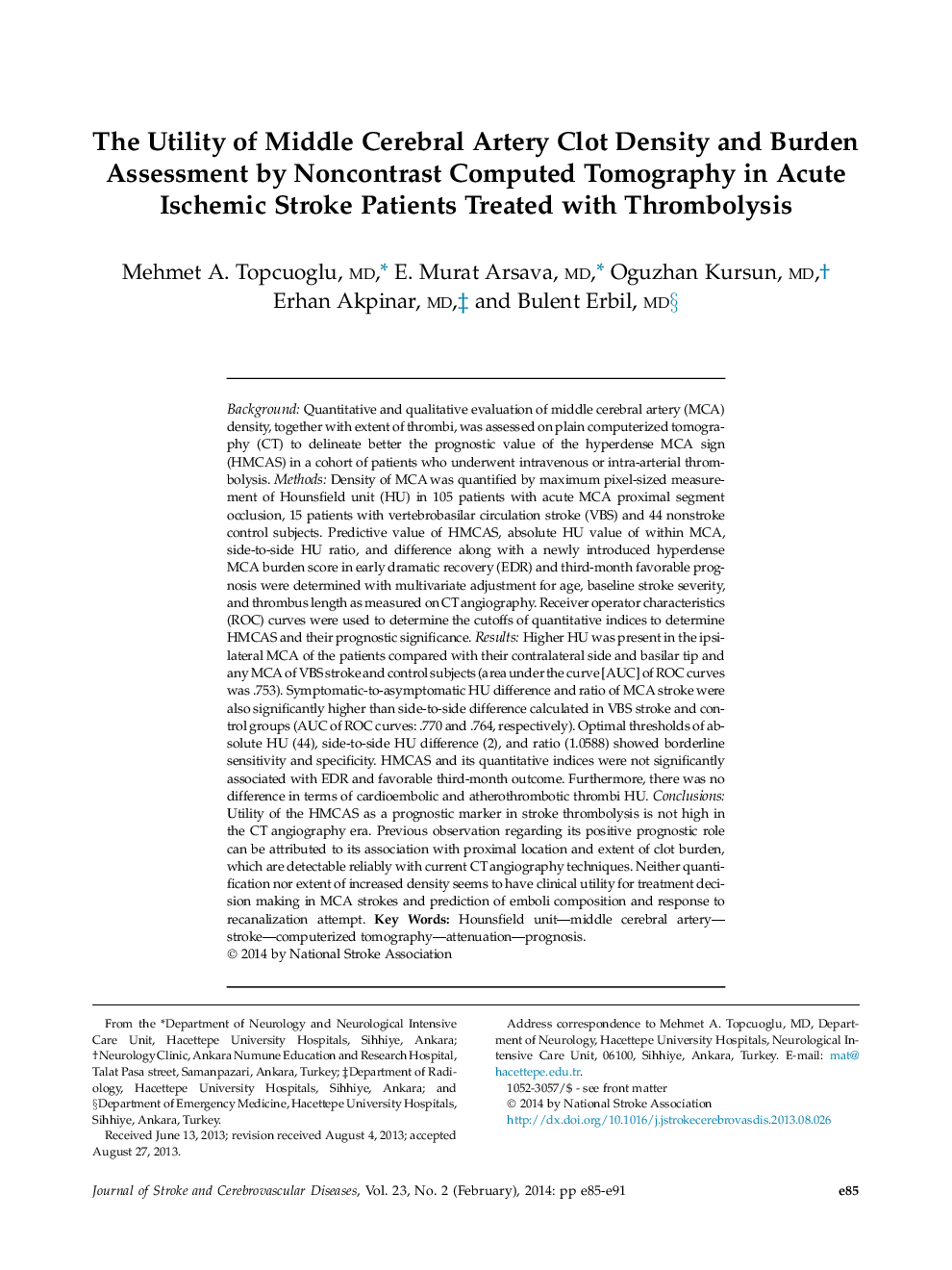 The Utility of Middle Cerebral Artery Clot Density and Burden Assessment by Noncontrast Computed Tomography in Acute Ischemic Stroke Patients Treated with Thrombolysis