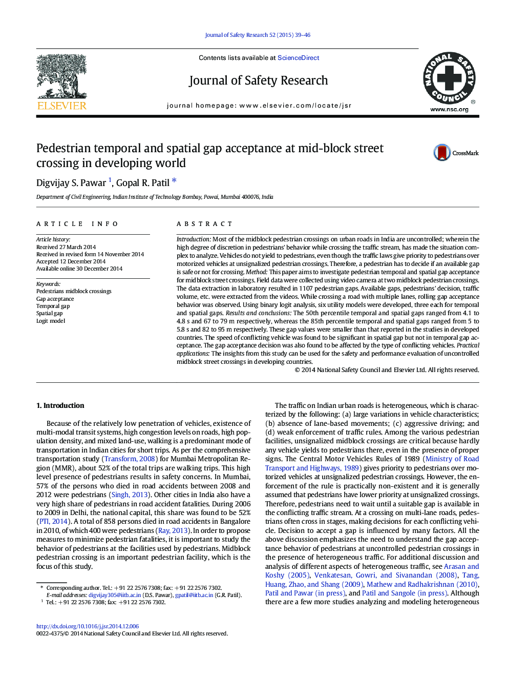 Pedestrian temporal and spatial gap acceptance at mid-block street crossing in developing world