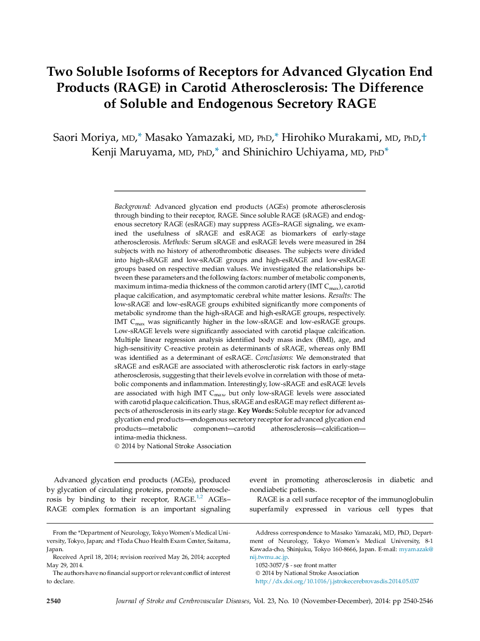 Original ArticleTwo Soluble Isoforms of Receptors for Advanced Glycation End Products (RAGE) in Carotid Atherosclerosis: The Difference of Soluble and Endogenous Secretory RAGE