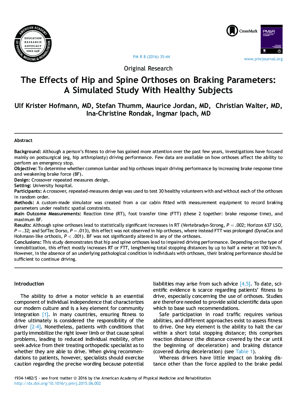 تحقیقات اصلی اثر ارتوپداهای هیپ و اسپین در پارامترهای ترمز: یک مطالعه شبیه سازی با موضوعات سالم 