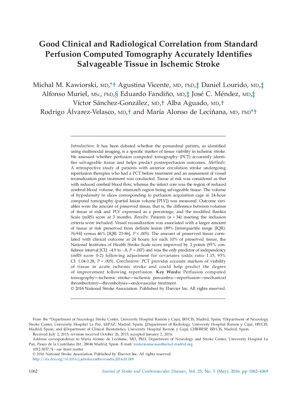 Good Clinical and Radiological Correlation from Standard Perfusion Computed Tomography Accurately Identifies Salvageable Tissue in Ischemic Stroke