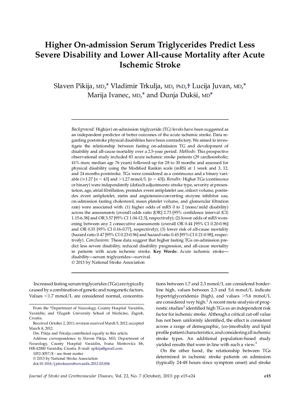 بررسی ترشح هورمون تری گلیسیرید سرم پذیرش سرم پیش بینی می کند که معلولیت شدیدتر و مرگ و میر پایینتر از سکته مغزی ایسکمیک حاد 