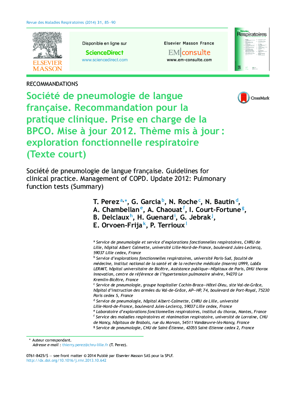 Société de pneumologie de langue française. Recommandation pour la pratique clinique. Prise en charge de la BPCO. Mise Ã  jour 2012. ThÃ¨me mis Ã  jourÂ : exploration fonctionnelle respiratoire (Texte court)