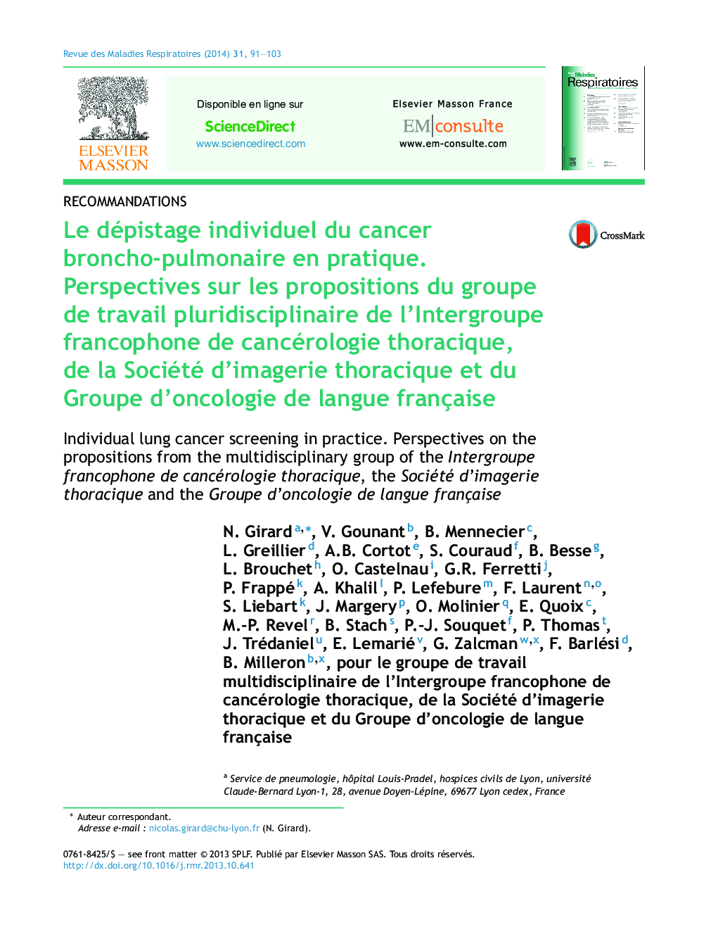 Le dépistage individuel du cancer broncho-pulmonaire en pratique. Perspectives sur les propositions du groupe de travail pluridisciplinaire de l'Intergroupe francophone de cancérologie thoracique, de la Société d'imagerie thoracique et du Groupe d'oncolog