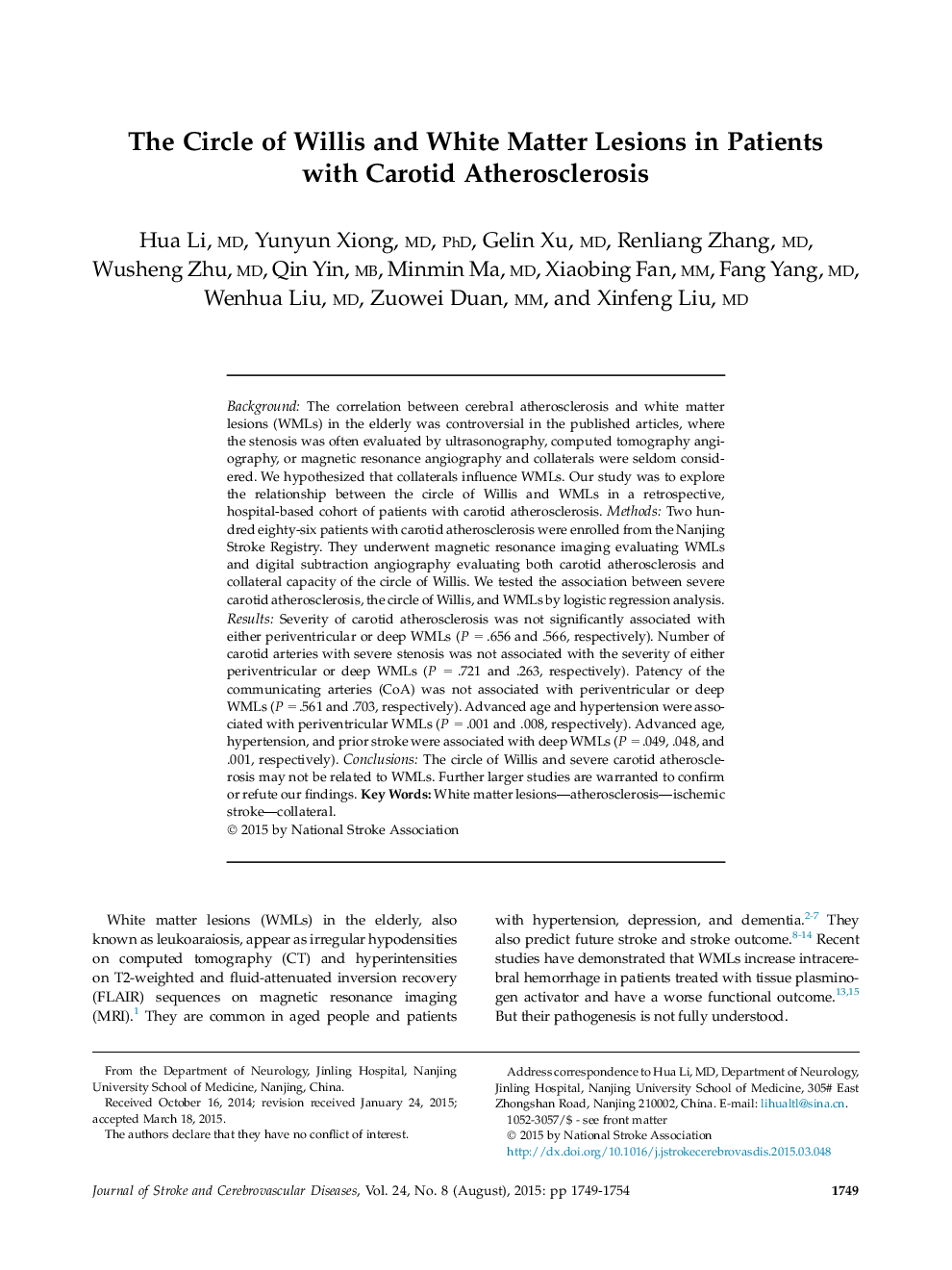 Original ArticleThe Circle of Willis and White Matter Lesions in Patients with Carotid Atherosclerosis