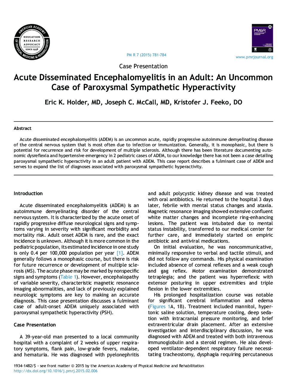 Case PresentationAcute Disseminated Encephalomyelitis in an Adult: An Uncommon Case of Paroxysmal Sympathetic Hyperactivity