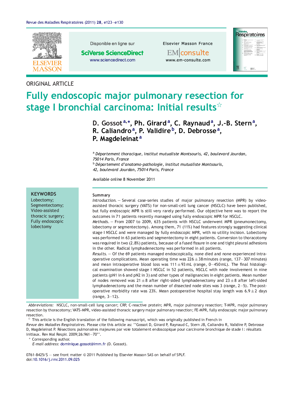 Fully endoscopic major pulmonary resection for stage I bronchial carcinoma: Initial results