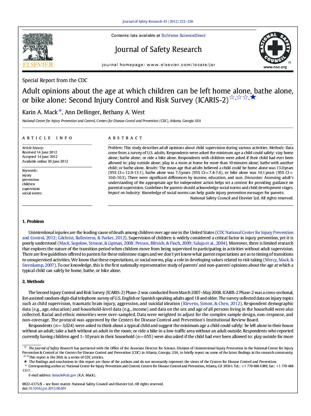 Adult opinions about the age at which children can be left home alone, bathe alone, or bike alone: Second Injury Control and Risk Survey (ICARIS-2) ★