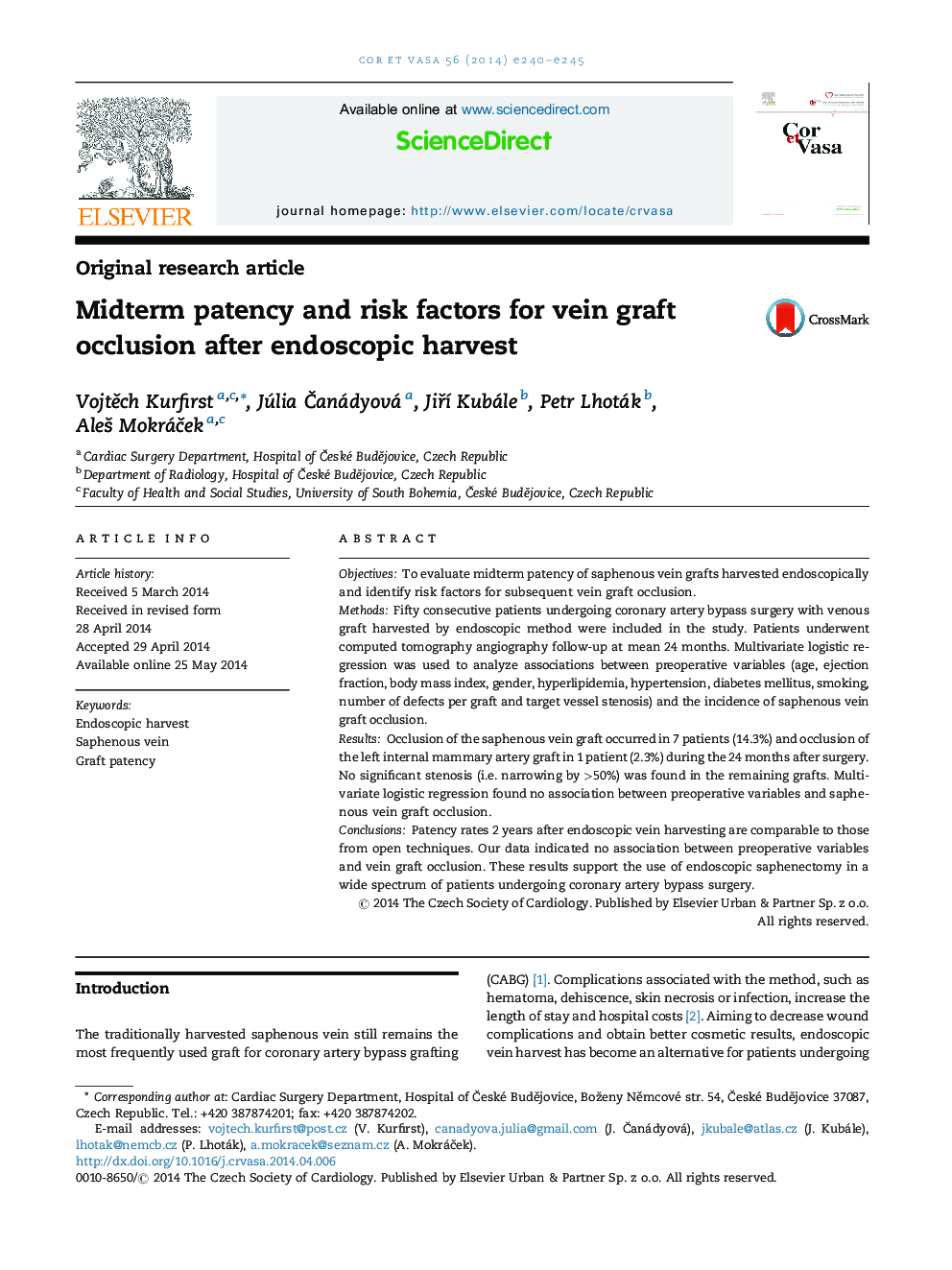 Original research articleMidterm patency and risk factors for vein graft occlusion after endoscopic harvest