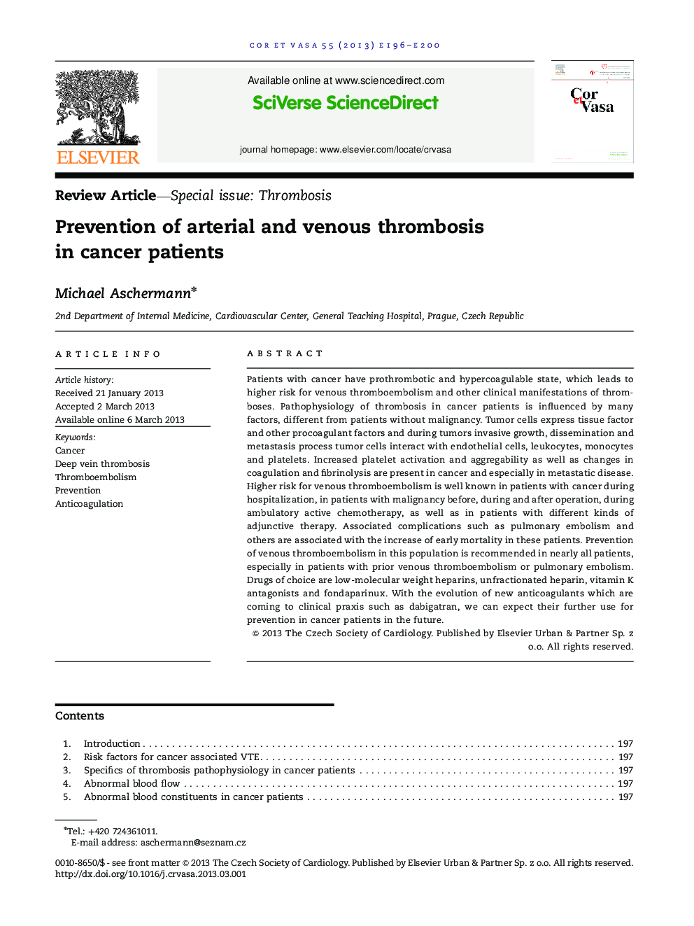 Prevention of arterial and venous thrombosis in cancer patients