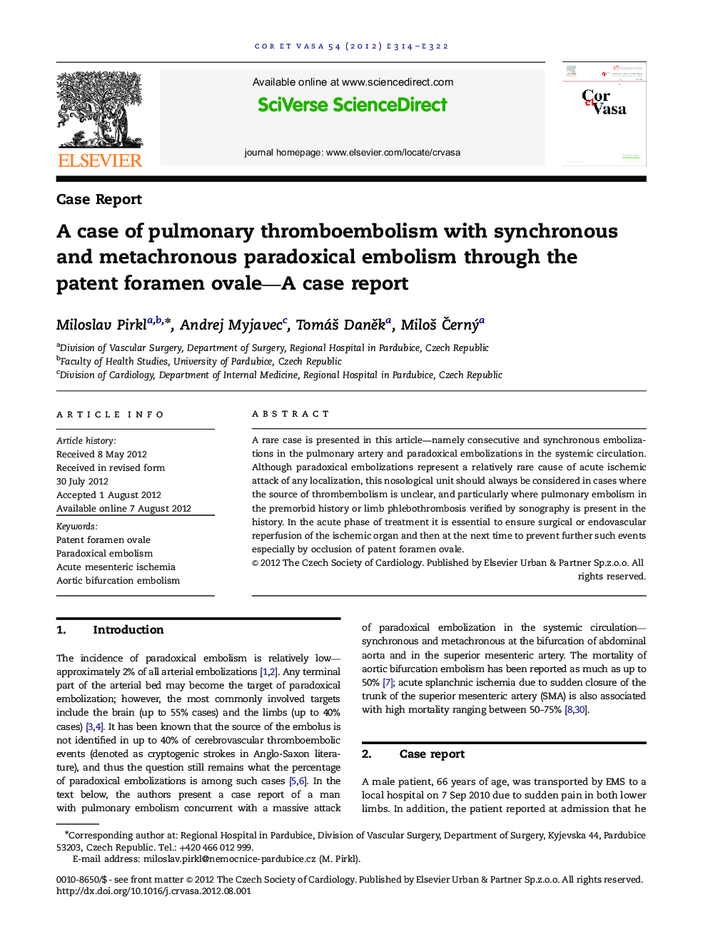 Case ReportA case of pulmonary thromboembolism with synchronous and metachronous paradoxical embolism through the patent foramen ovale-A case report