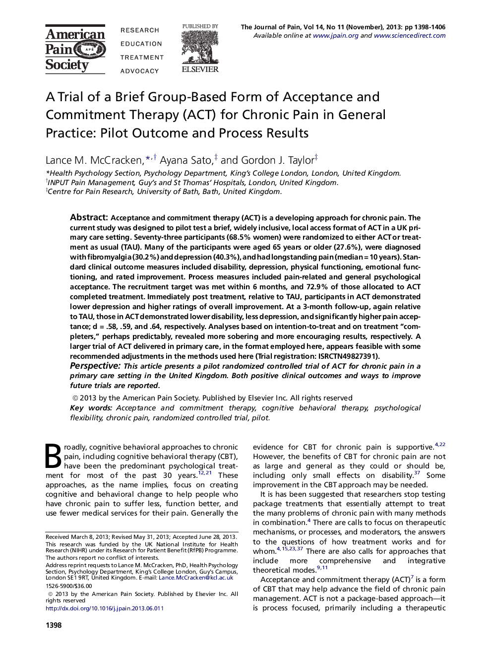 A Trial of a Brief Group-Based Form of Acceptance and Commitment Therapy (ACT) for Chronic Pain in General Practice: Pilot Outcome and Process Results