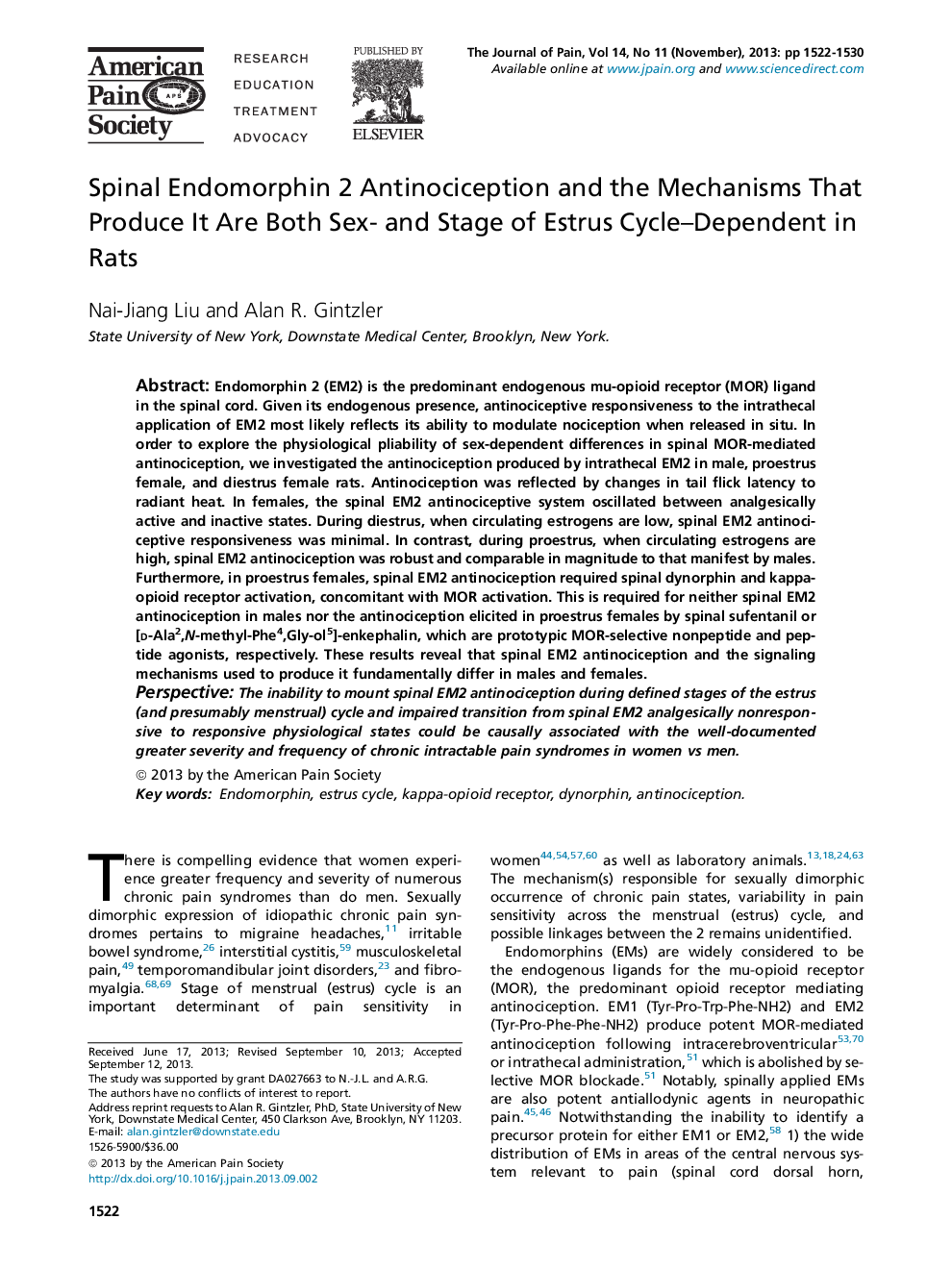 Original ReportSpinal Endomorphin 2 Antinociception and the Mechanisms That Produce It Are Both Sex- and Stage of Estrus Cycle-Dependent in Rats