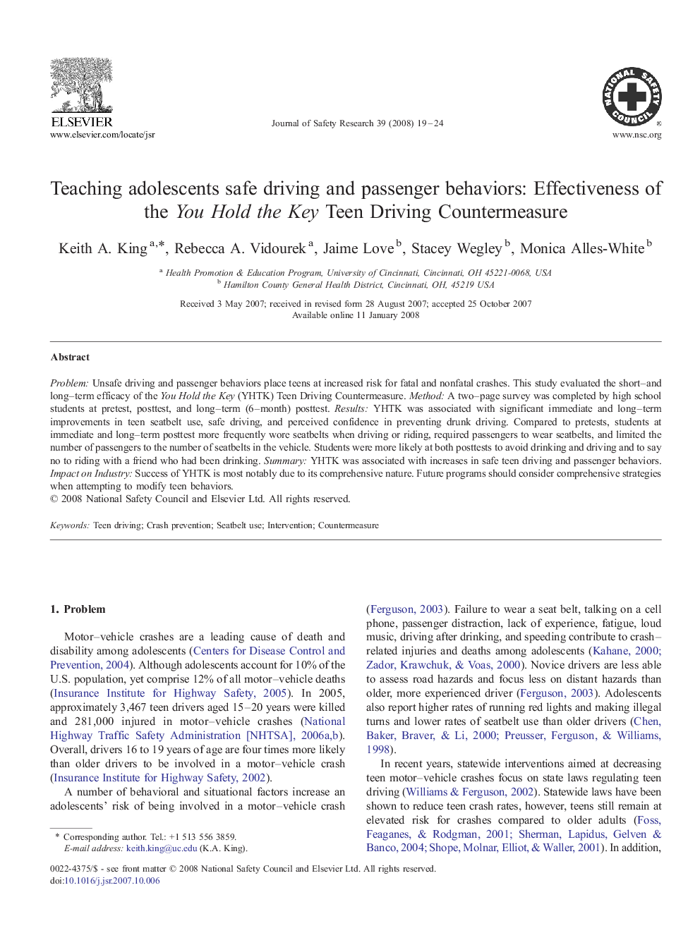 Teaching adolescents safe driving and passenger behaviors: Effectiveness of the You Hold the Key Teen Driving Countermeasure