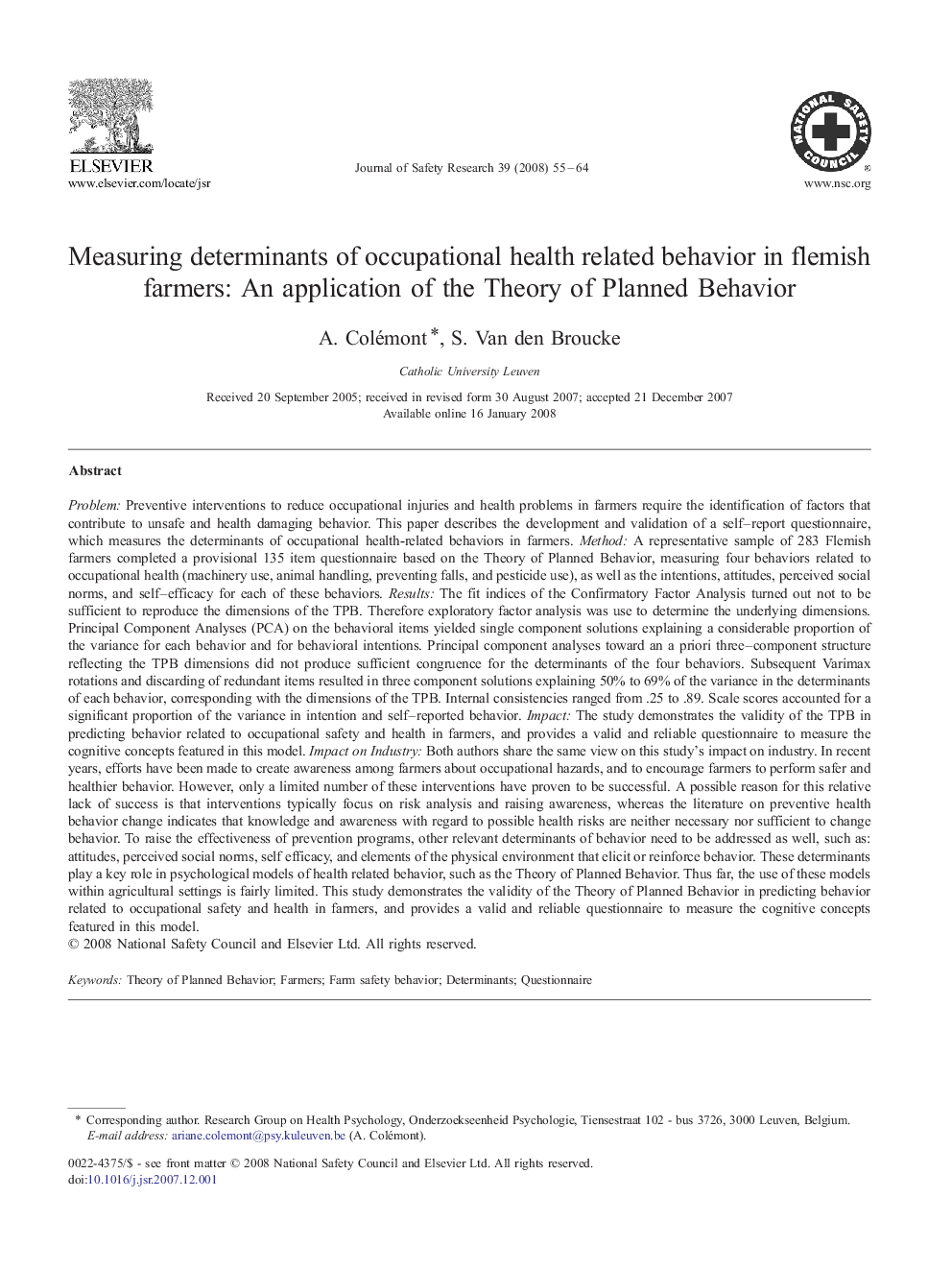 Measuring determinants of occupational health related behavior in flemish farmers: An application of the Theory of Planned Behavior