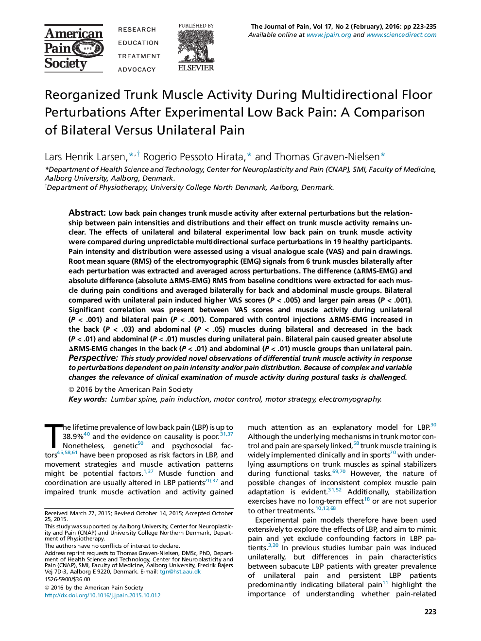 Original ReportReorganized Trunk Muscle Activity During Multidirectional Floor Perturbations After Experimental Low Back Pain: A Comparison ofÂ Bilateral Versus Unilateral Pain