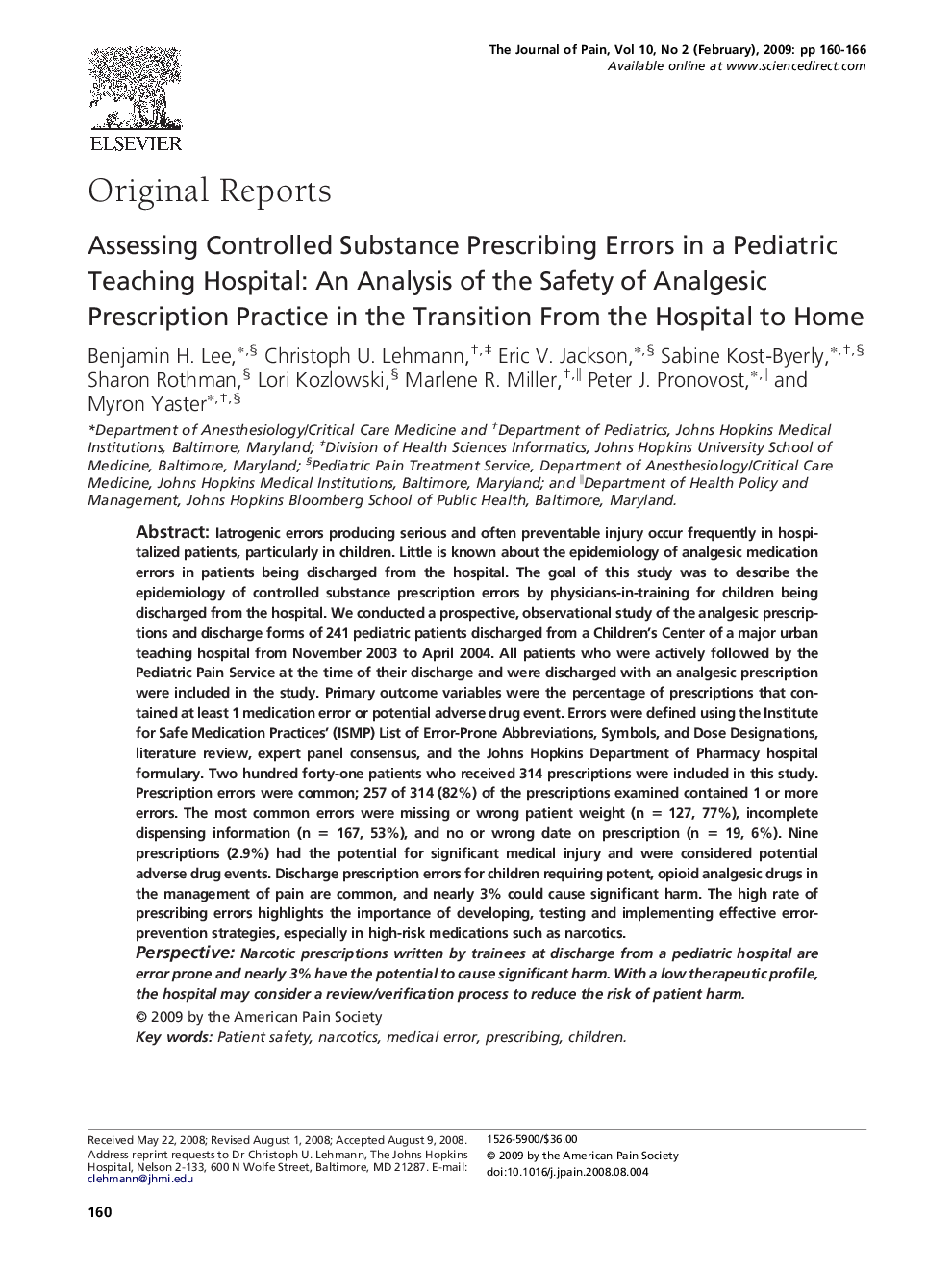 Original reportAssessing Controlled Substance Prescribing Errors in a Pediatric Teaching Hospital: An Analysis of the Safety of Analgesic Prescription Practice in the Transition From the Hospital to Home