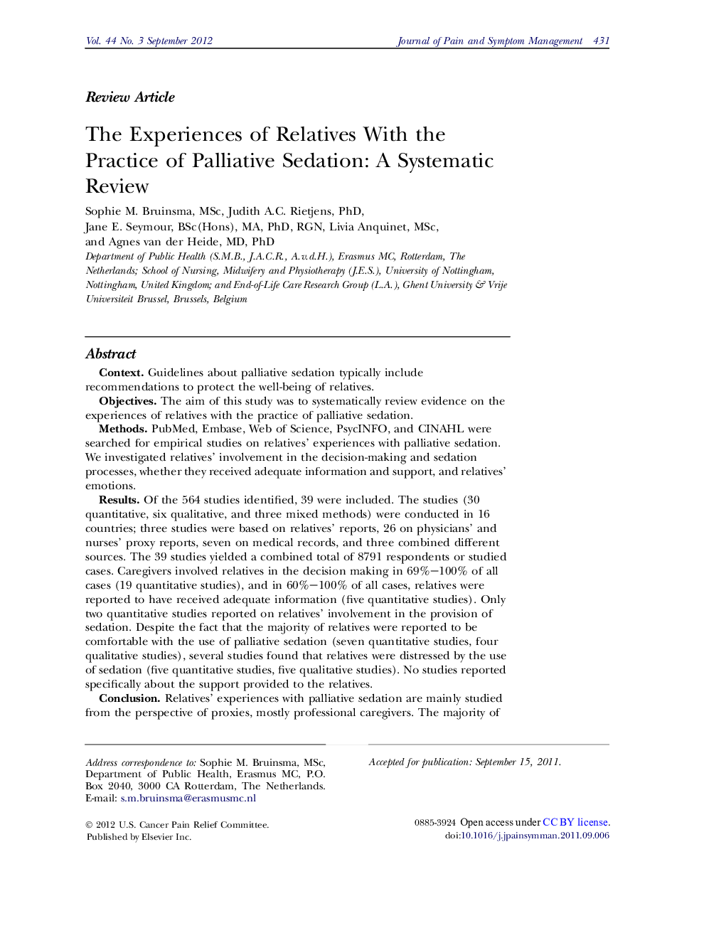 Review ArticleThe Experiences of Relatives With the Practice of Palliative Sedation: A Systematic Review