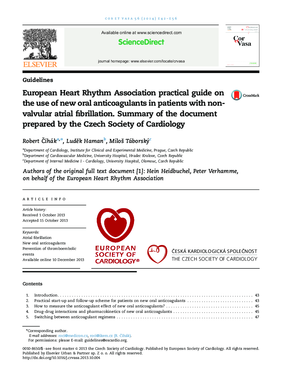 European Heart Rhythm Association practical guide on the use of new oral anticoagulants in patients with non-valvular atrial fibrillation. Summary of the document prepared by the Czech Society of Cardiology1