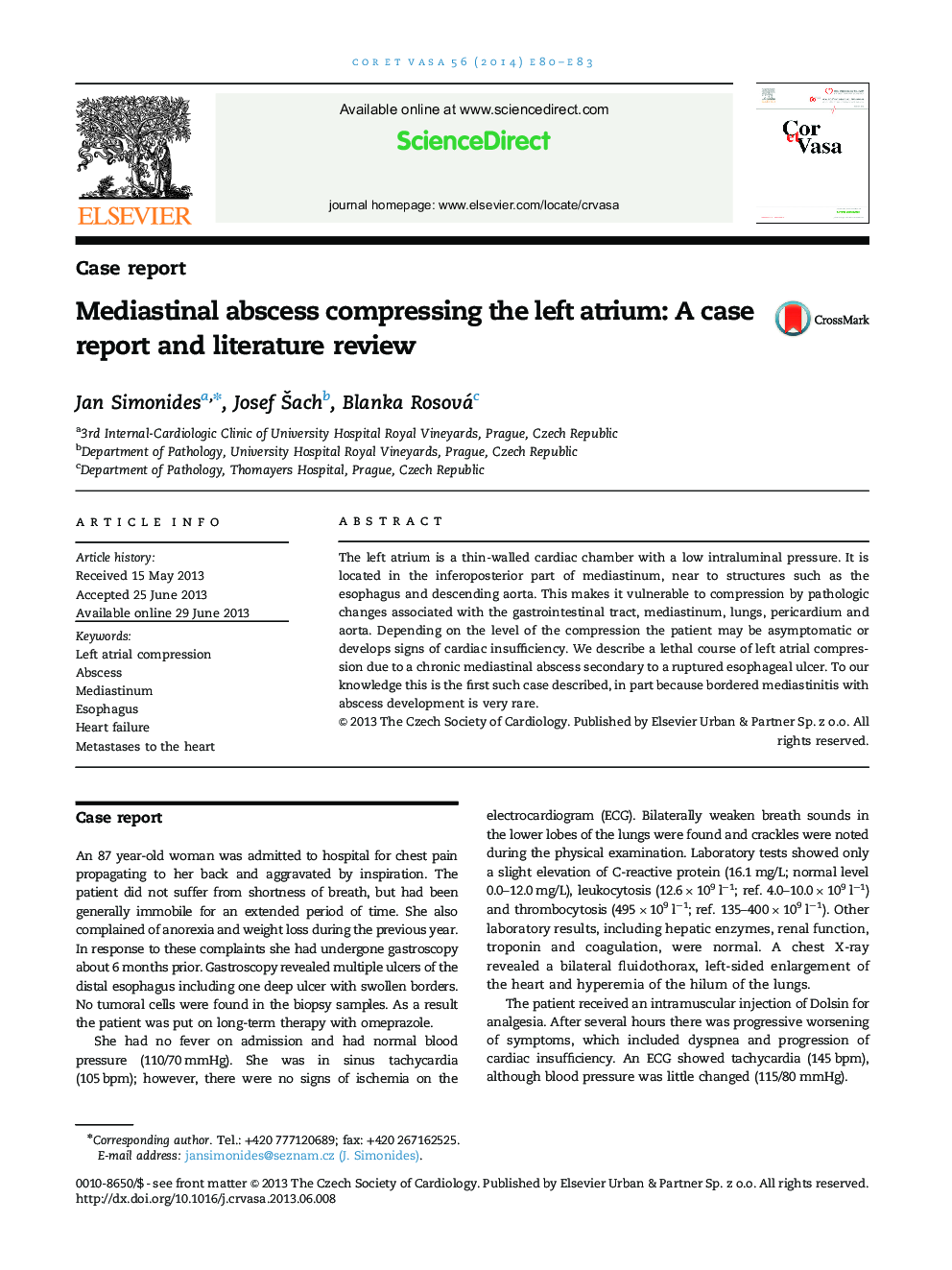 Mediastinal abscess compressing the left atrium: A case report and literature review