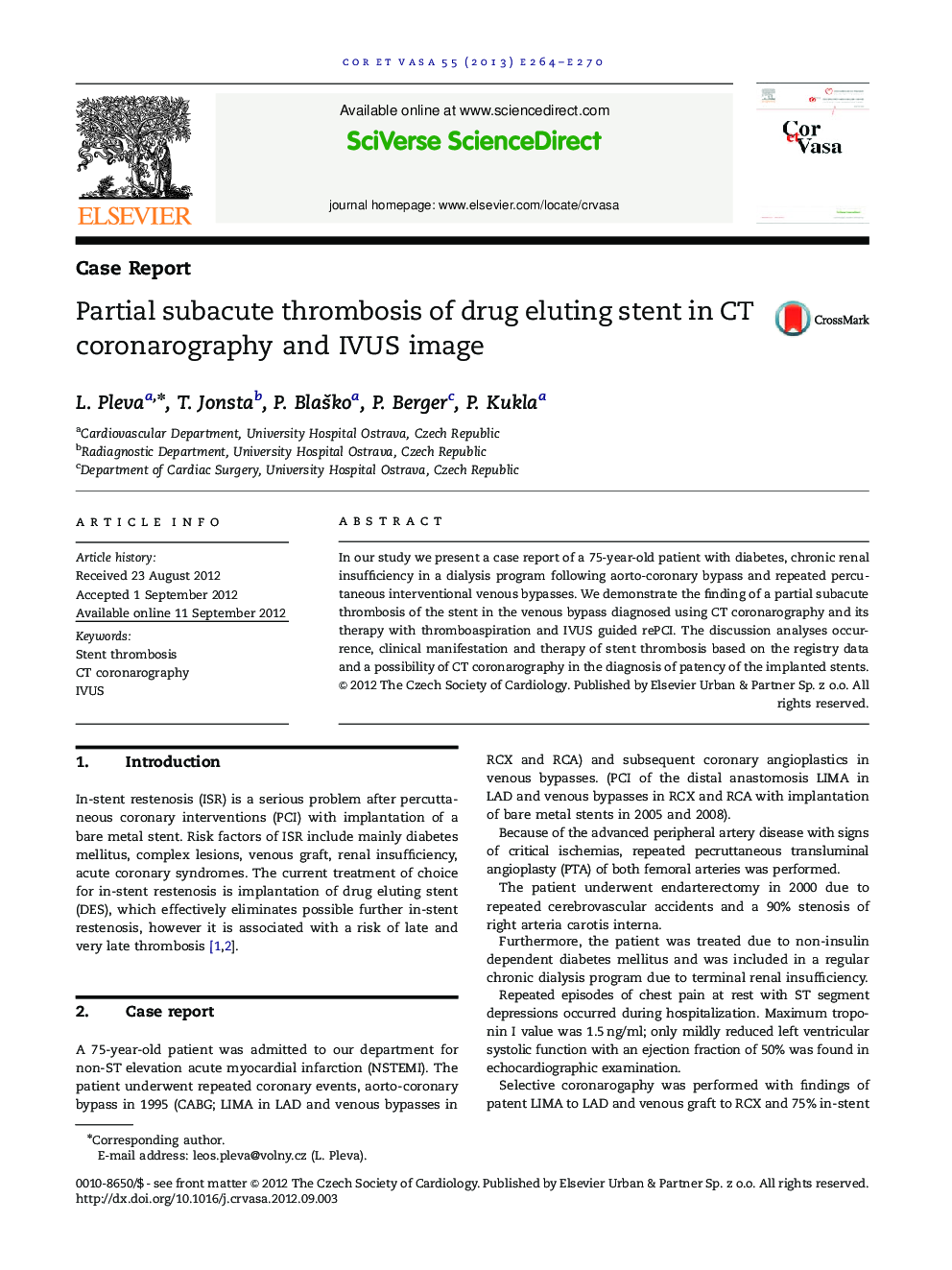 Partial subacute thrombosis of drug eluting stent in CT coronarography and IVUS image