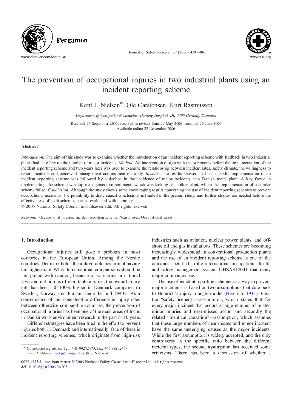 The prevention of occupational injuries in two industrial plants using an incident reporting scheme