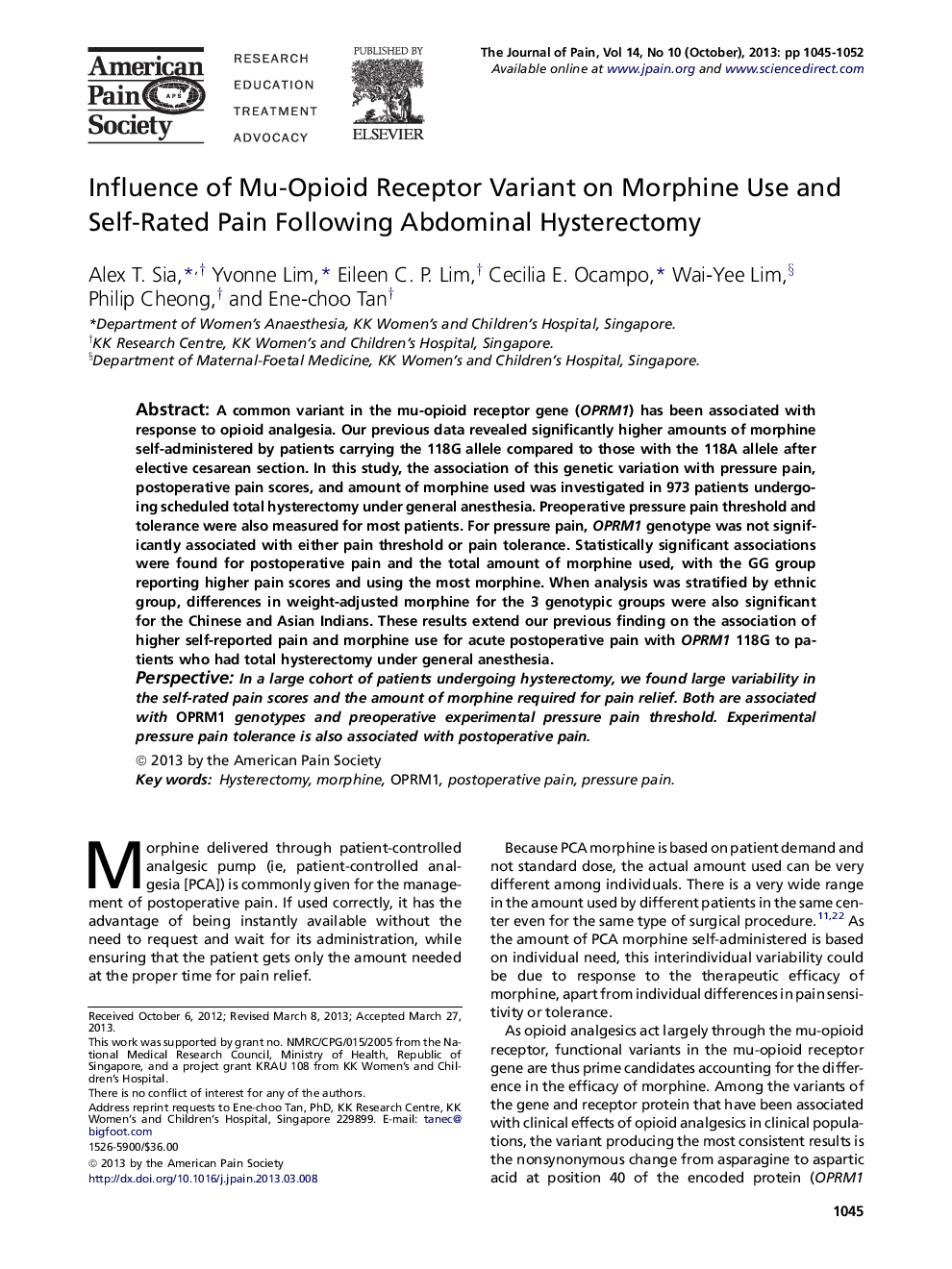 Original ReportInfluence of Mu-Opioid Receptor Variant on Morphine Use and Self-Rated Pain Following Abdominal Hysterectomy