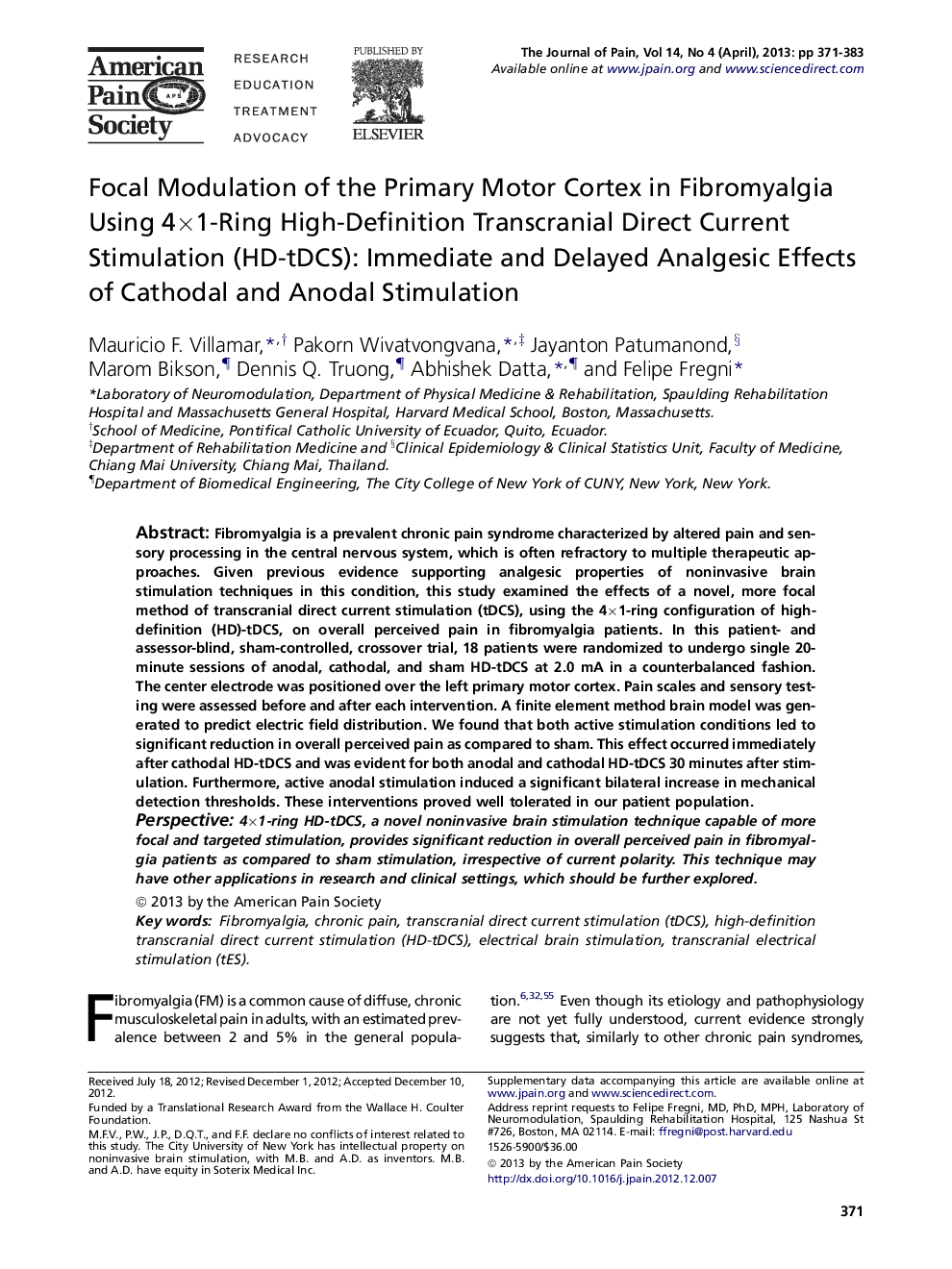 Focal Modulation of the Primary Motor Cortex in Fibromyalgia Using 4Ã1-Ring High-Definition Transcranial Direct Current Stimulation (HD-tDCS): Immediate and Delayed Analgesic Effects of Cathodal and Anodal Stimulation