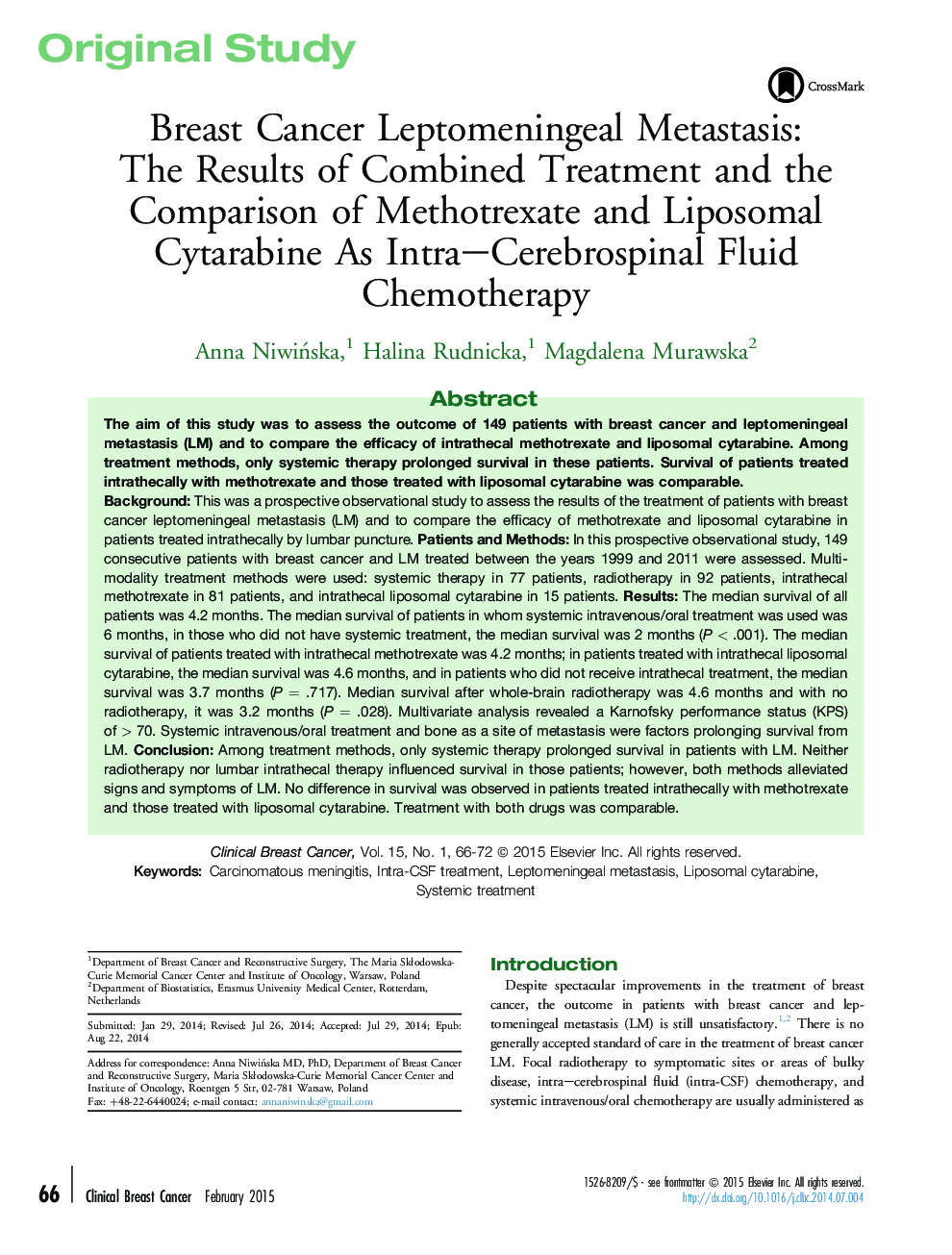 Original StudyBreast Cancer Leptomeningeal Metastasis: TheÂ Results of Combined Treatment and the Comparison of Methotrexate and Liposomal Cytarabine As Intra-Cerebrospinal Fluid Chemotherapy