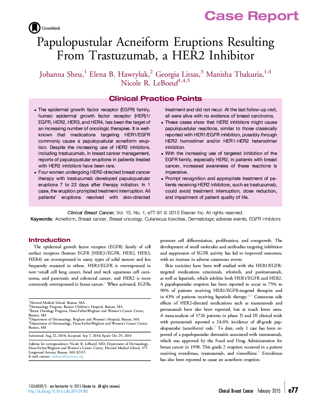 Papulopustular Acneiform Eruptions Resulting From Trastuzumab, a HER2 Inhibitor