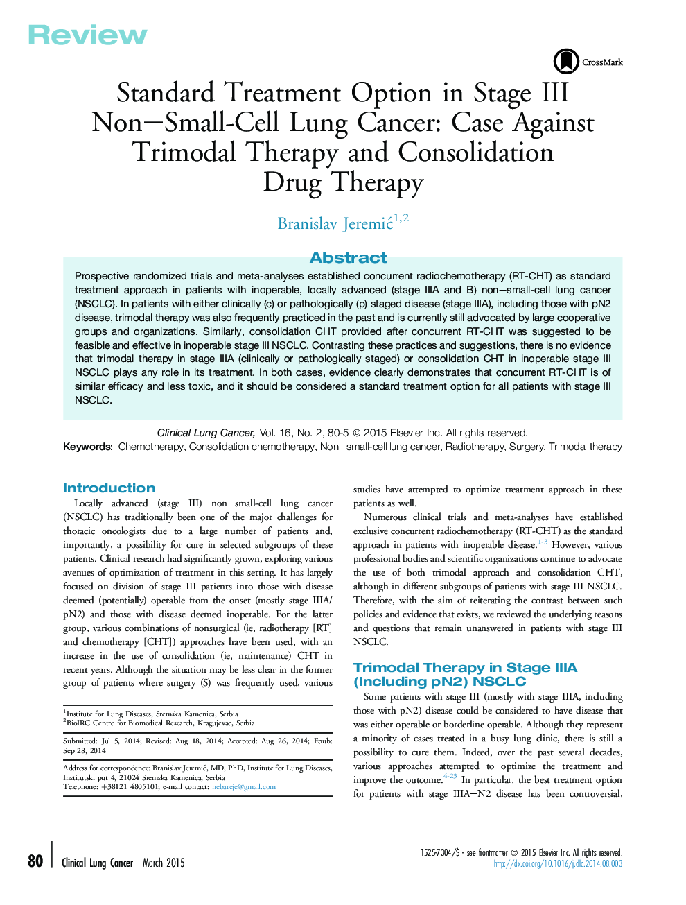 Standard Treatment Option in Stage III Non-Small-Cell Lung Cancer: Case Against Trimodal Therapy and Consolidation DrugÂ Therapy