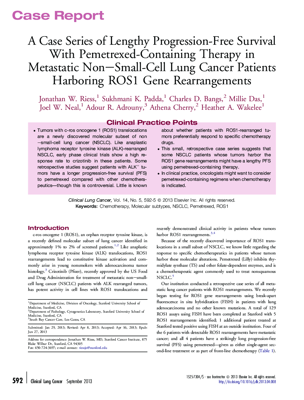 A Case Series of Lengthy Progression-Free Survival With Pemetrexed-Containing Therapy in Metastatic Non-Small-Cell Lung Cancer Patients Harboring ROS1 Gene Rearrangements