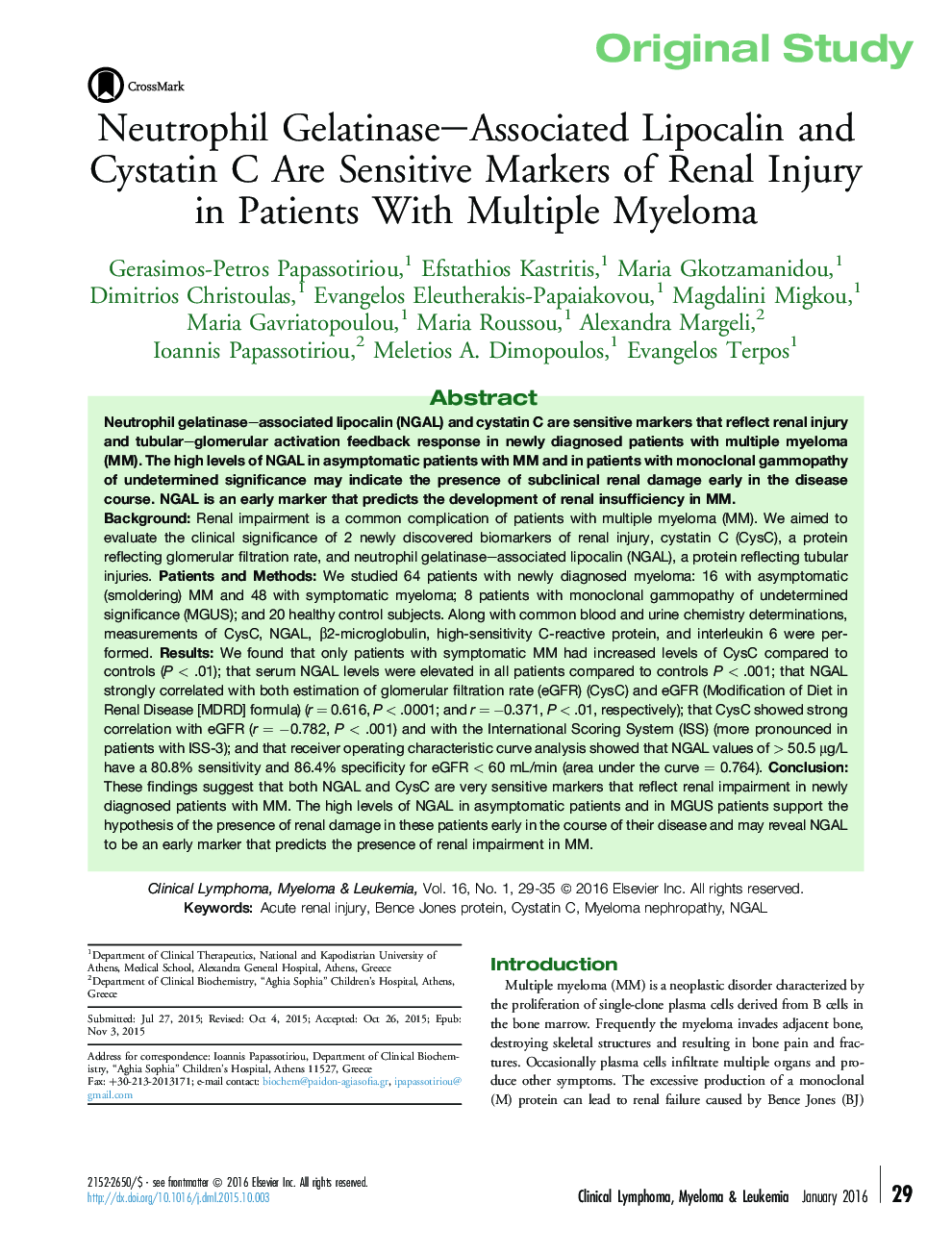 Neutrophil Gelatinase-Associated Lipocalin and Cystatin C Are Sensitive Markers of Renal Injury in Patients With Multiple Myeloma