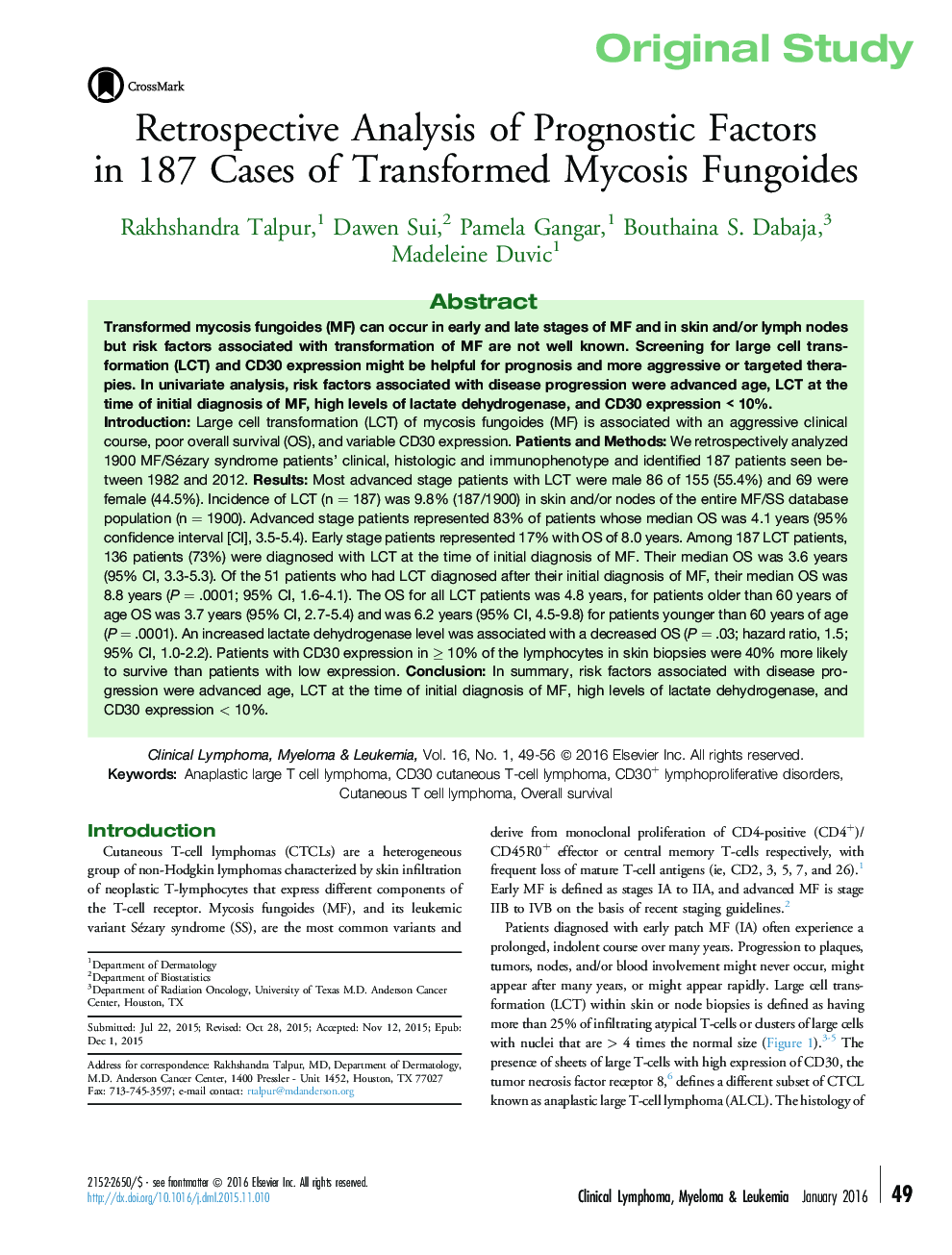 Original StudyRetrospective Analysis of Prognostic Factors inÂ 187 Cases of Transformed Mycosis Fungoides
