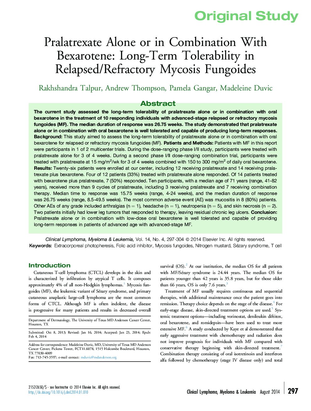 Original StudyPralatrexate Alone or in Combination With Bexarotene: Long-Term Tolerability in Relapsed/Refractory Mycosis Fungoides