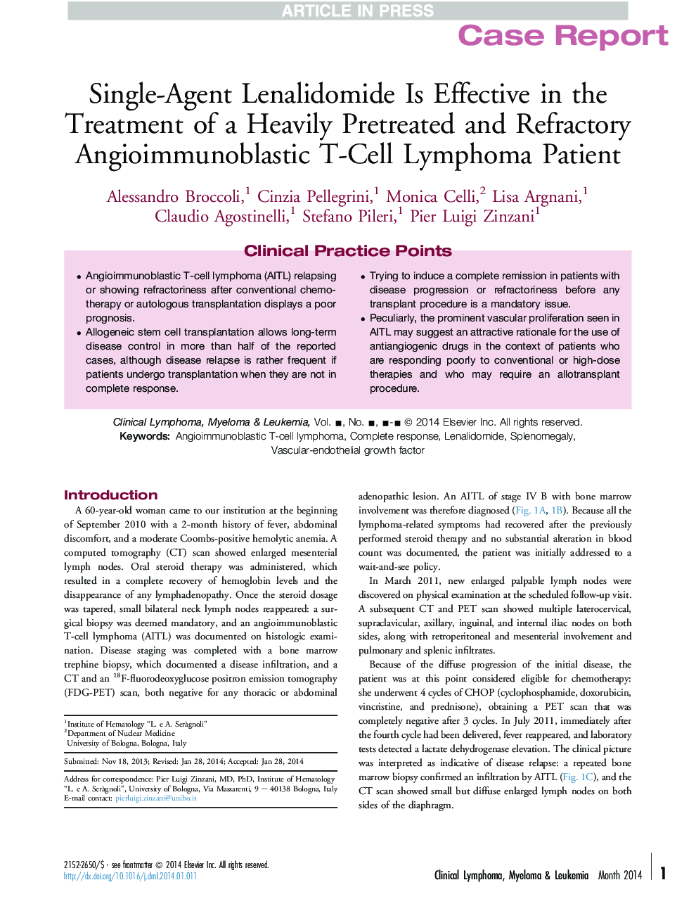 Single-Agent Lenalidomide Is Effective in the Treatment of a Heavily Pretreated and Refractory Angioimmunoblastic T-Cell Lymphoma Patient