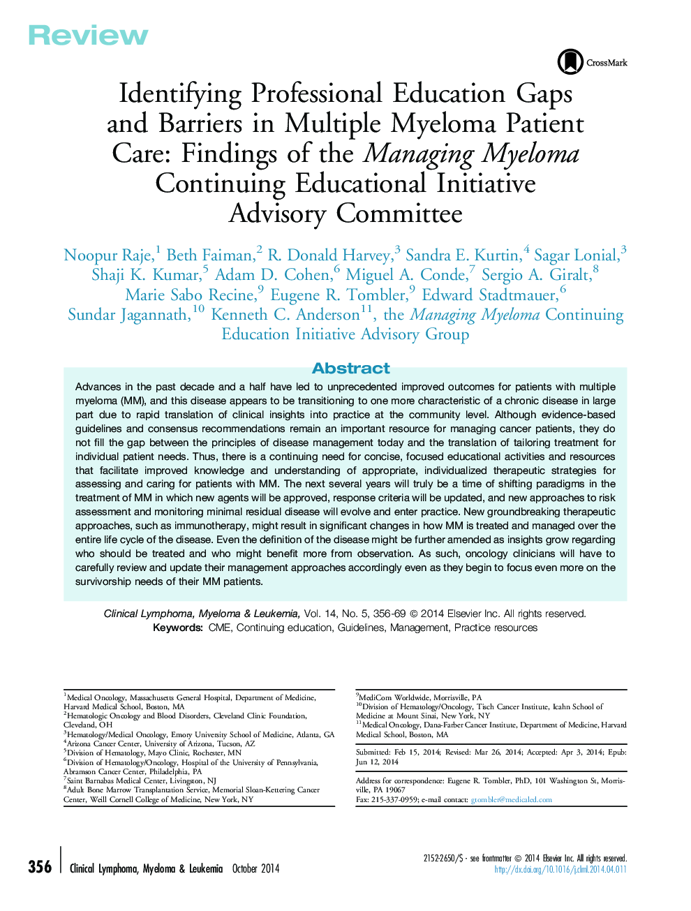 Identifying Professional Education Gaps and Barriers in Multiple Myeloma Patient Care: Findings of the Managing Myeloma Continuing Educational Initiative Advisory Committee