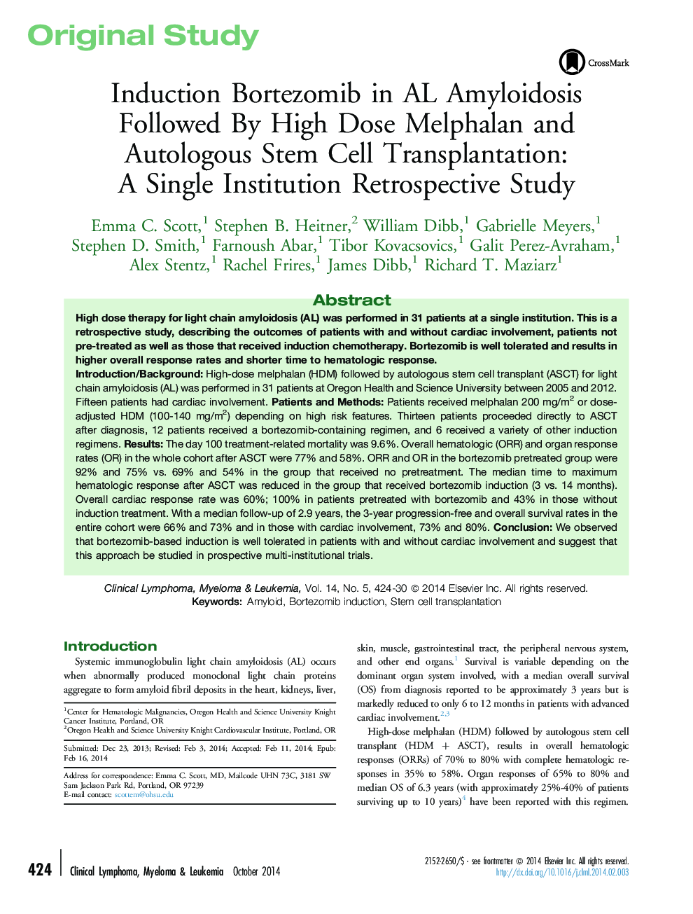 Original StudyInduction Bortezomib in AL Amyloidosis Followed By High Dose Melphalan and Autologous Stem Cell Transplantation: A Single Institution Retrospective Study