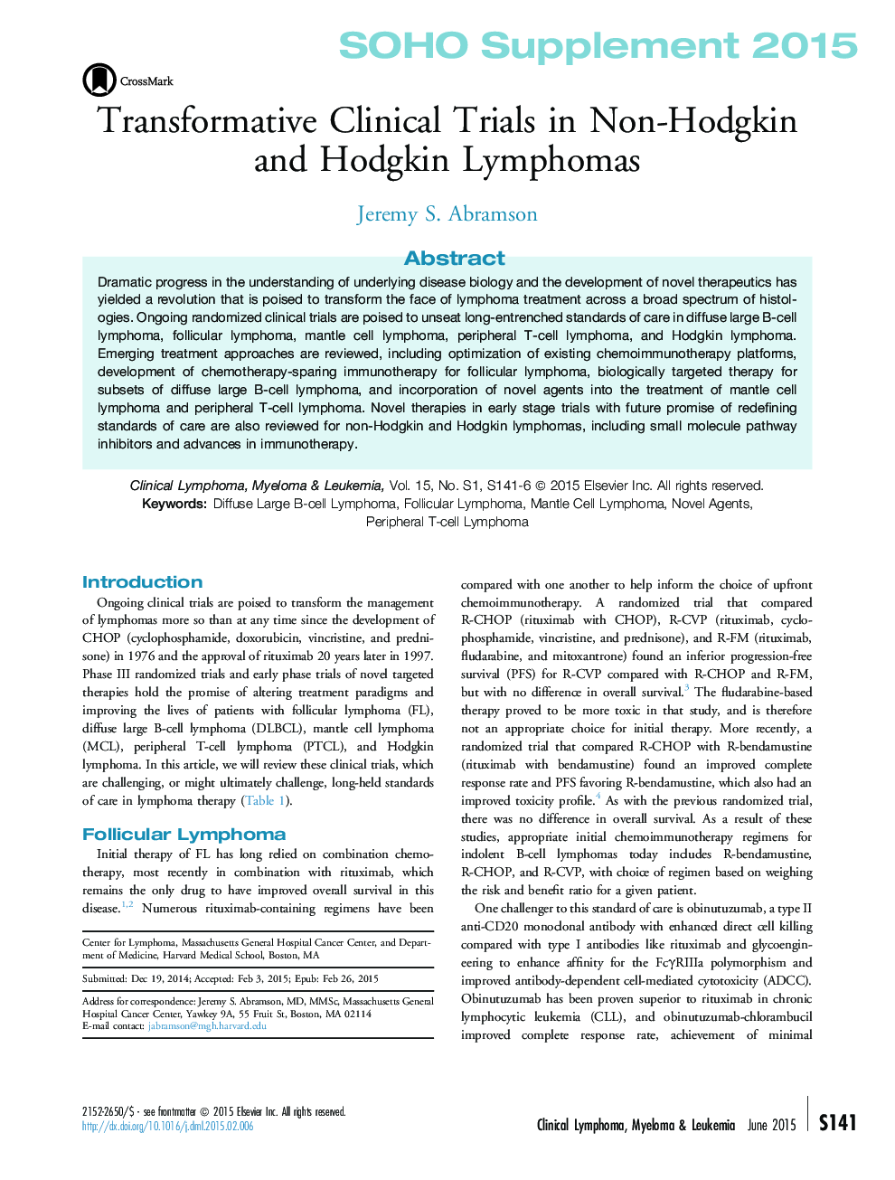 Transformative Clinical Trials in Non-Hodgkin and Hodgkin Lymphomas