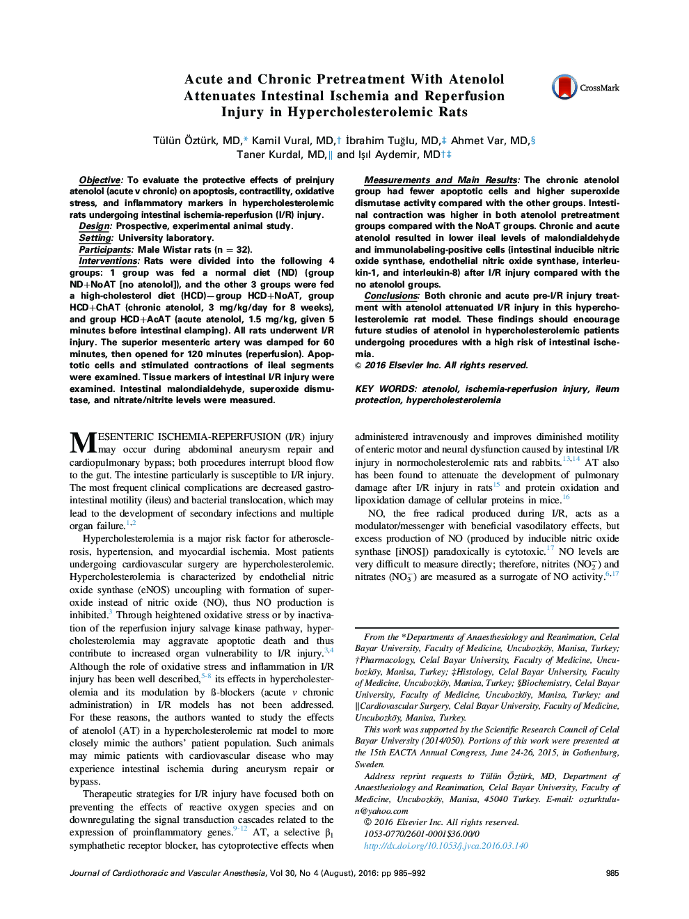 Original ArticleAcute and Chronic Pretreatment With Atenolol Attenuates Intestinal Ischemia and Reperfusion Injury in Hypercholesterolemic Rats