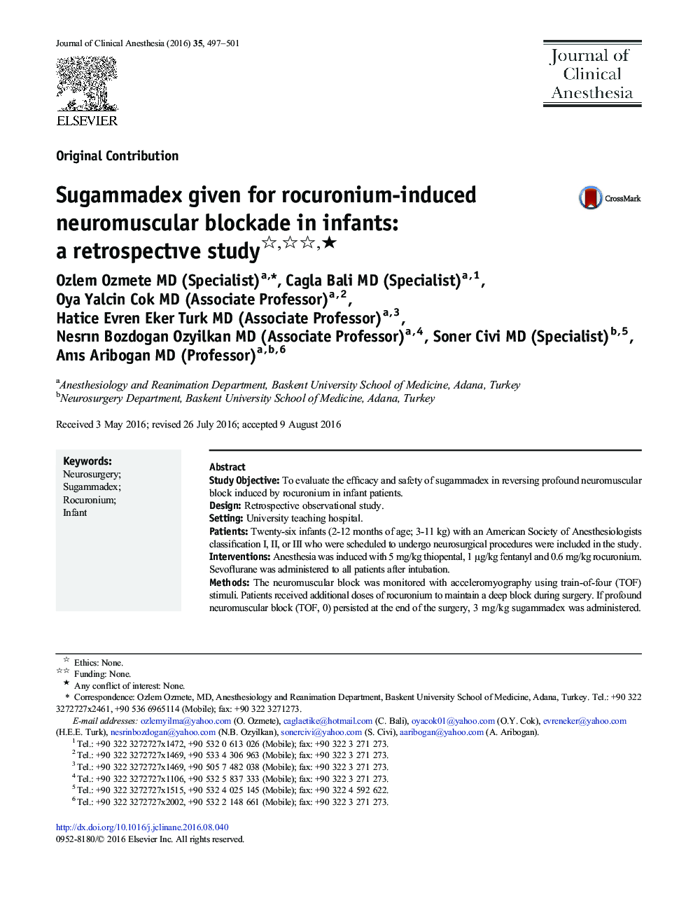 Sugammadex given for rocuronium-induced neuromuscular blockade in infants: a retrospectÄ±ve studyâ