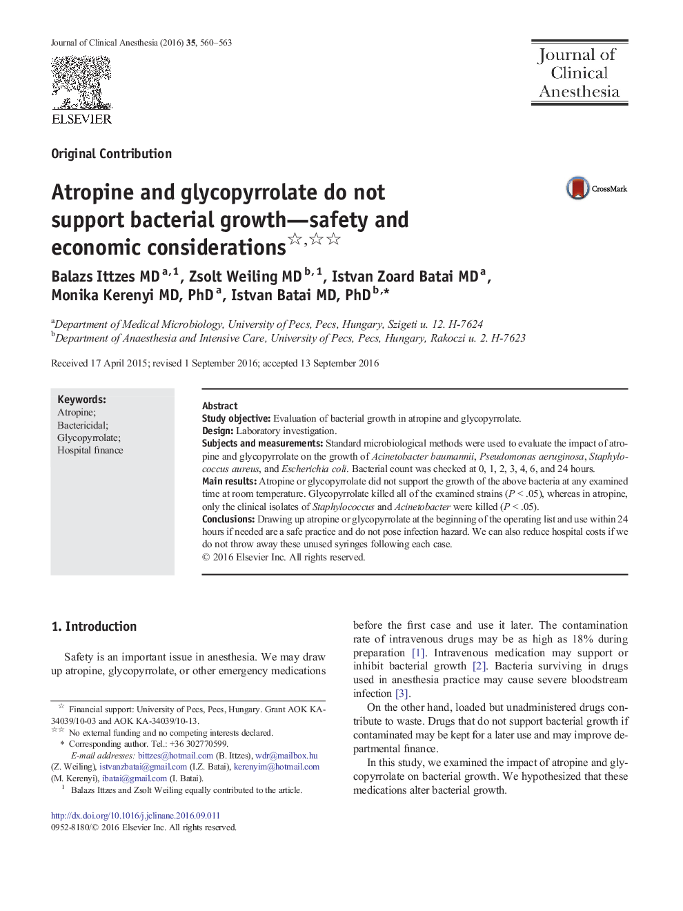 Original ContributionAtropine and glycopyrrolate do not support bacterial growth-safety and economic considerations