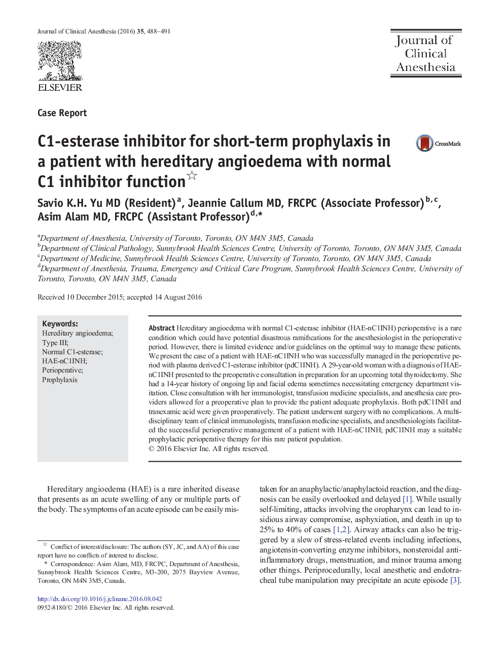 C1-esterase inhibitor for short-term prophylaxis in a patient with hereditary angioedema with normal C1 inhibitor function