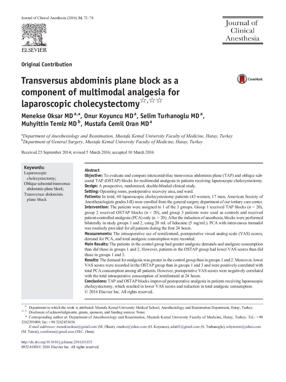 Original ContributionTransversus abdominis plane block as a component of multimodal analgesia for laparoscopic cholecystectomy