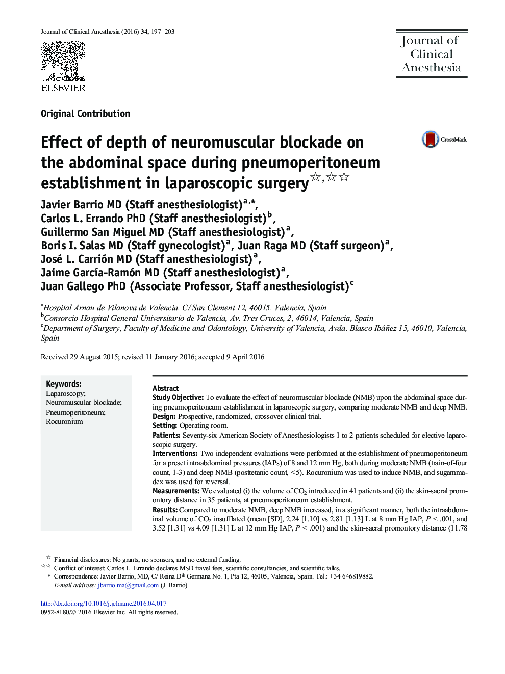 Original ContributionEffect of depth of neuromuscular blockade on the abdominal space during pneumoperitoneum establishment in laparoscopic surgery